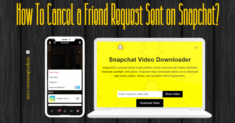 How To Cancel a Friend Request Sent on Snapchat?