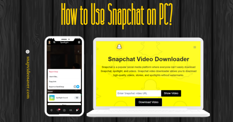 How to Use Snapchat on PC